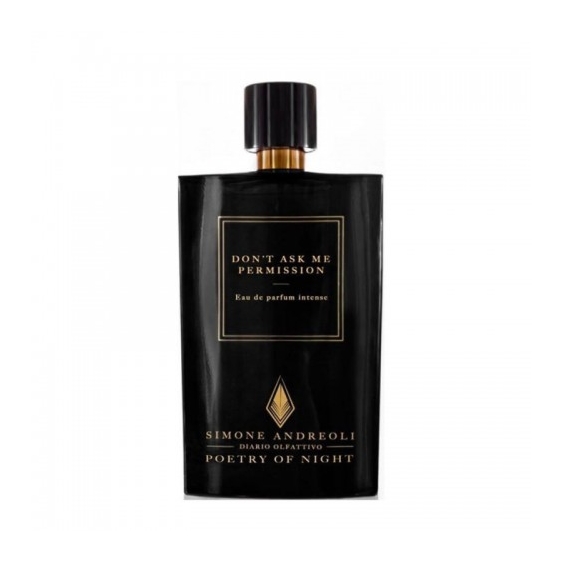 Simone Andreoli Don T Ask Me Permission Eau De Parfum Intense 100 Ml